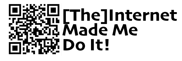 (The) Internet Made Me Do It! Logo